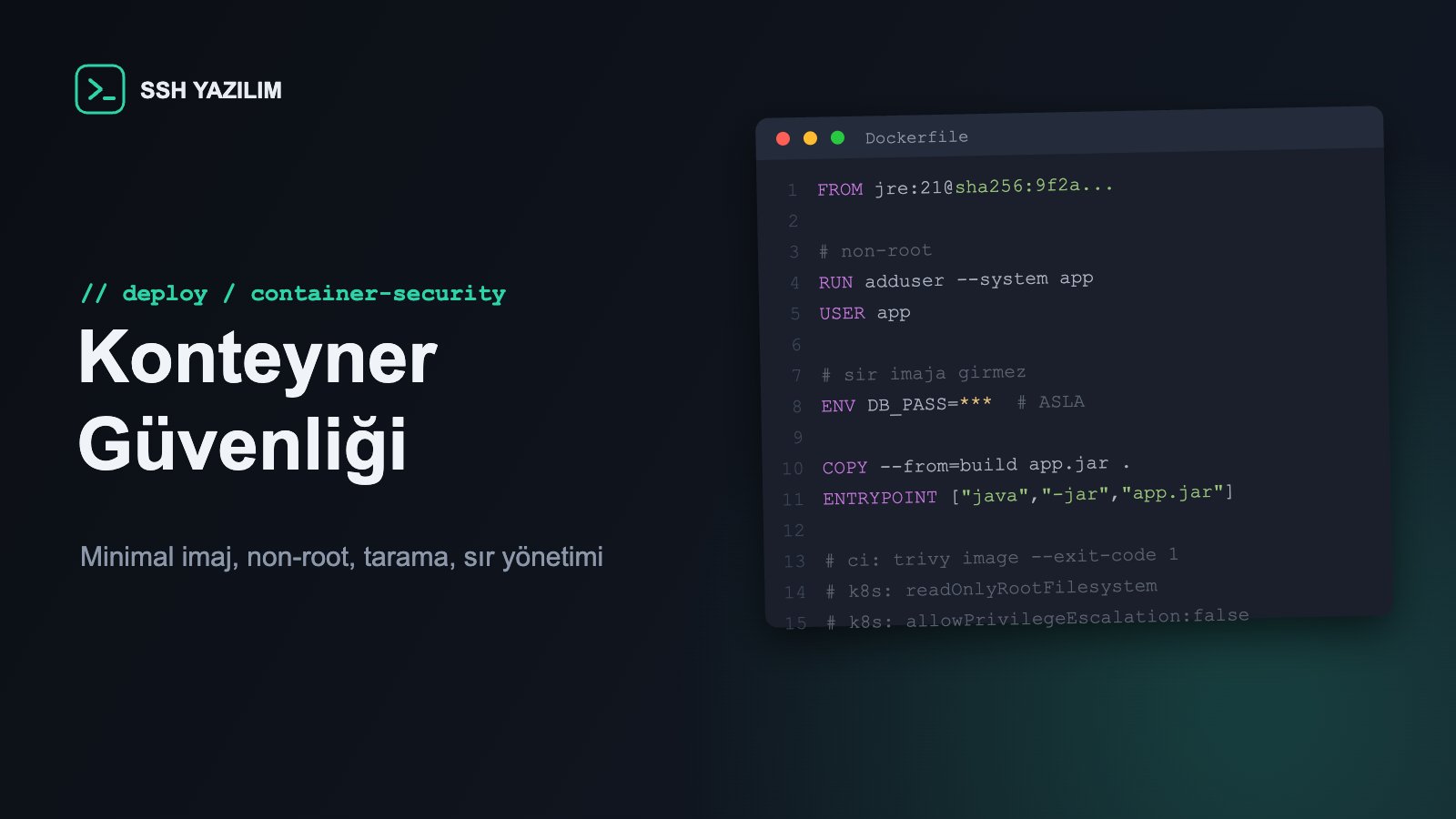 Güvenli çok aşamalı Java imajını gösteren Dockerfile editör penceresi